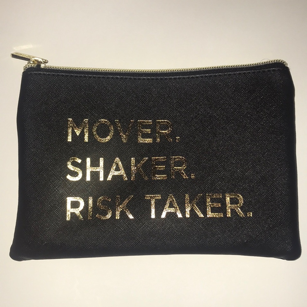 Mover shaker risk taker zipper bag